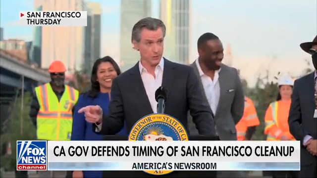 Newsom Admits San Fran Clean-up Was Only Because ‘Fancy Leaders Are Coming To Town’