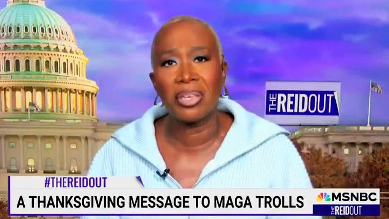 Joy Reid Has Thanksgiving Meltdown Over Trump Supporters “Suffering The Consequences” Of Their Vote